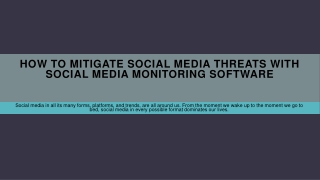 How to Mitigate Social Media Threats with Social Media Monitoring Software