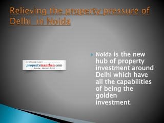 Relieving the property pressure of Delhi in Noida