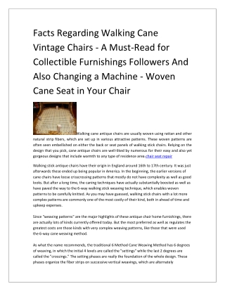 Facts Regarding Walking Cane Vintage Chairs - A Must-Read for Collectible Furnishings Followers And Also Changing a Mach