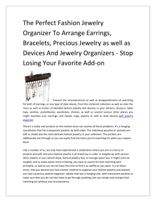 The Perfect Fashion Jewelry Organizer To Arrange Earrings, Bracelets, Precious Jewelry as well as Devices And Jewelry Or