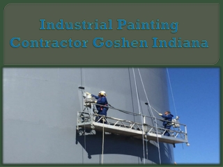 Industrial Painting Contractor Goshen Indiana