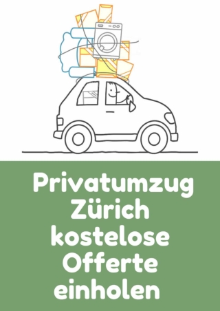 Privatumzug Zürich kostelose Offerte einholen