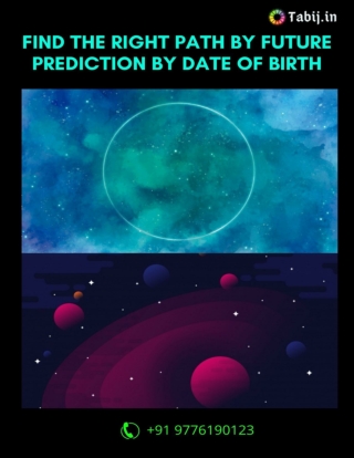 Find the right path by a future prediction by date of birth