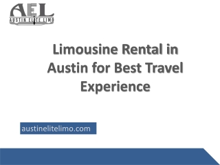 Experience Best Limousine Rental Services in Austin