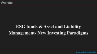 ESG funds & Asset and Liability Management- New Investing Paradigms