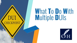 What To Do With Multiple DUIs