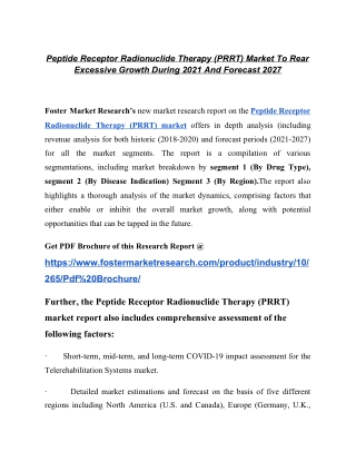 Peptide Receptor Radionuclide Therapy (PRRT) Market Report: Analysis Of Effective Business Strategies 2021 To 2027
