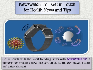 Newswatch TV - Get in Touch for Health News and Tips