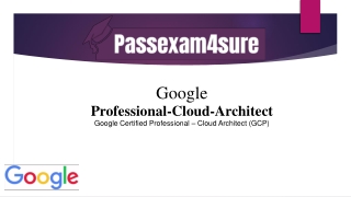 Google Professional-Cloud-Architect Dumps - Professional-Cloud-Architect Question Answer - PassExam4Sure