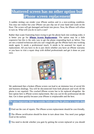 Shattered screen has no other option but iPhone screen replacement
