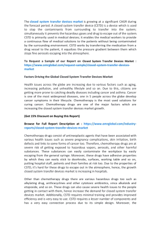 Closed System Transfer Devices Market  will experience a noticeable growth during the forecast period 2019-2025