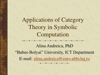 Applications of Category Theory in Symbolic Computation