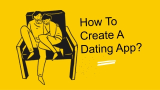 How to Create a Dating App?