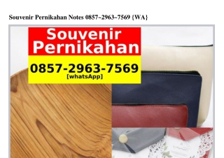 Souvenir Pernikahan Notes 0857~2963~7569[WhatsApp]