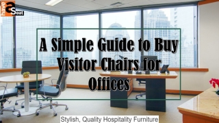 A Simple Guide to Buy Visitor Chairs for Offices