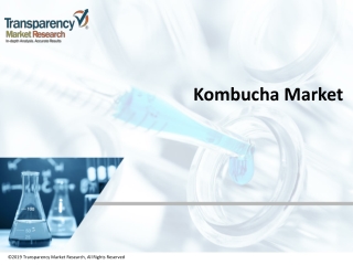 Kombucha Market - Global Industry Analysis, Size, Share, Growth, Trends and Forecast 2016 - 2023