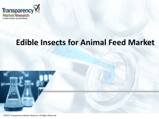 Edible Insects for Animal Feed Market