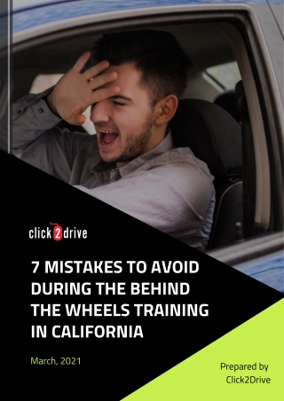 Top 7 mistakes to avoid during the behind the wheels training in California