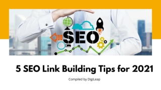 5 SEO Link Building Tips for 2021