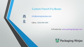 Where Can I Order Custom French fry Boxes at PackagingNinjas