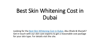 Best Skin Whitening Cost in Dubai