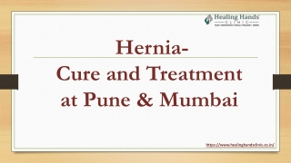 Hernia cure and treatment at healing hands clinic Pune and Mumbai
