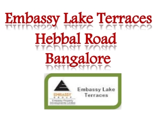 Embassy Lake Terraces || 09999620966 || Bangalore