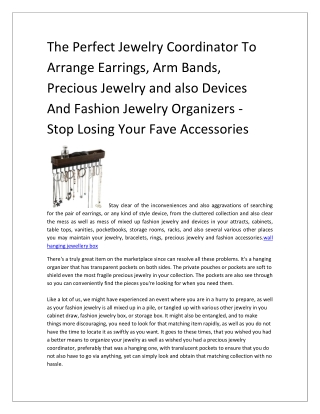 The Perfect Jewelry Coordinator To Arrange Earrings, Arm Bands, Precious Jewelry and also Devices And Fashion Jewelry Or