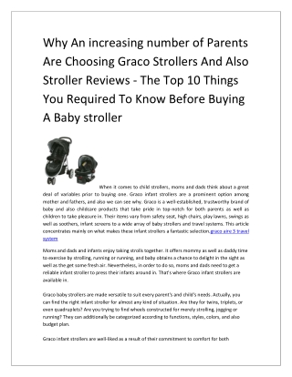 Why An increasing number of Parents Are Choosing Graco Strollers And Also Stroller Reviews - The Top 10 Things You Requi