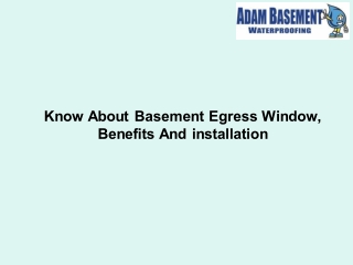 Know About Basement Egress Window, Benefits And installation