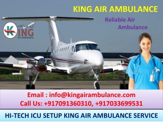 Air Ambulance in Ranchi and Guwahati is Available with Doctor-King Air