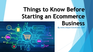 Things to Know Before Starting an Ecommerce Business
