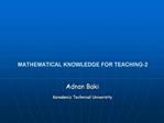 MATHEMATICAL KNOWLEDGE FOR TEACHING-2