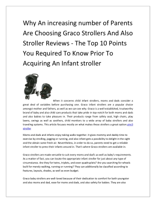 Why An increasing number of Parents Are Choosing Graco Strollers And Also Stroller Reviews - The Top 10 Points You Requi