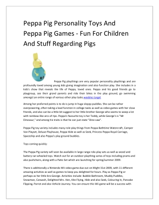 Peppa Pig Personality Toys And Peppa Pig Games - Fun For Children And Stuff Regarding Pigs-converted