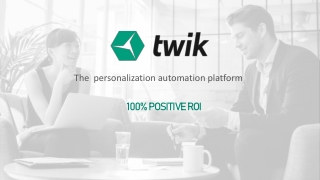 Twik Presentation