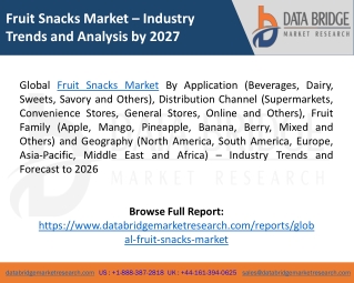 Fruit Snacks Market Demands, Analysis, Size, Trends, Revenue by 2026