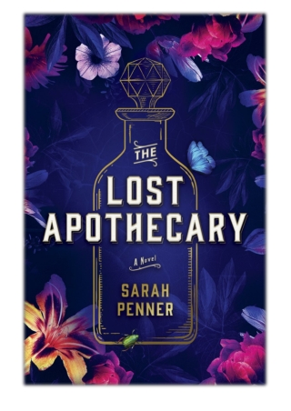 [PDF] Free Download The Lost Apothecary By Sarah Penner
