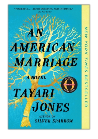 [PDF] Free Download An American Marriage (Oprah's Book Club) By Tayari Jones