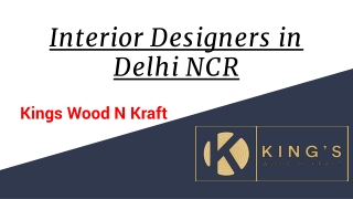 Best Interior Designers In Delhi NCR - Kings Wood N Kraft