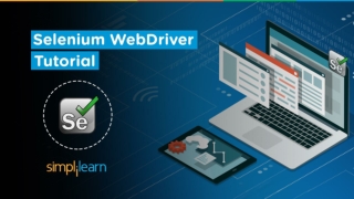 Selenium Webdriver Tutorial | Selenium Tutorial For Beginners | Selenium Training | Simplilearn