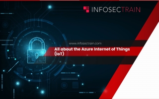 All about the Azure Internet of Things (IoT)