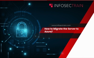 How to Migrate the Server to Azure?