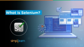 What Is Selenium? | Selenium Webdriver Basics | Selenium Tutorial For Beginners | Simplilearn