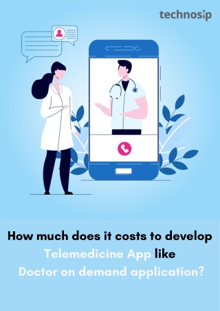 How much does it cost to develop telemedicine on demand doctor application?