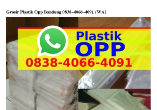 Grosir Plastik Opp Bandung Ô838.4Ô66.4Ô91(WA)