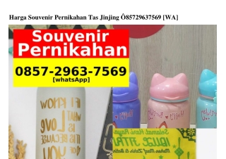 Harga Souvenir Pernikahan Tas Jinjing 0857_2963_7569{WhatsApp}