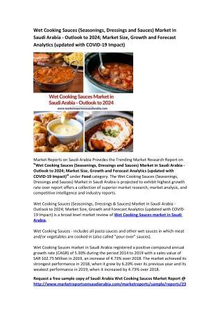Wet Cooking Sauces Market in Saudi Arabia: Market Growth, Opportunity and Forecast 2024