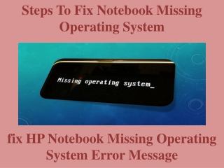 Steps To Fix Notebook Missing Operating System