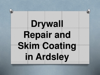Drywall Repair And Skim Coat in Ardsley